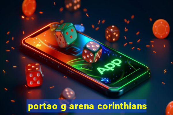 portao g arena corinthians